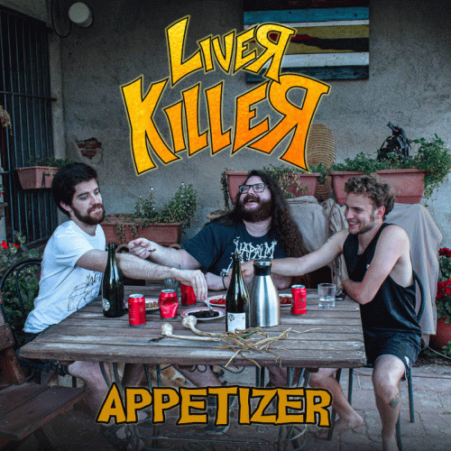 Liver Killer : Appetizer